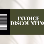 Focus on Understanding Invoice Discounting, along with Benefits and Risks