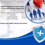 Why Choosing the Right Health Insurance at Every Life Stage is Critical